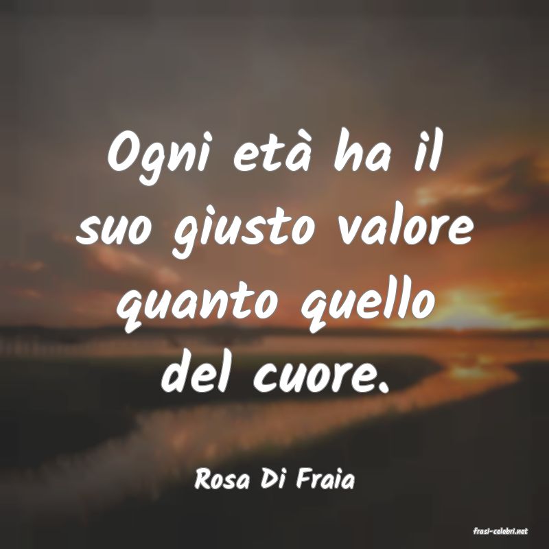 frasi di  Rosa Di Fraia
