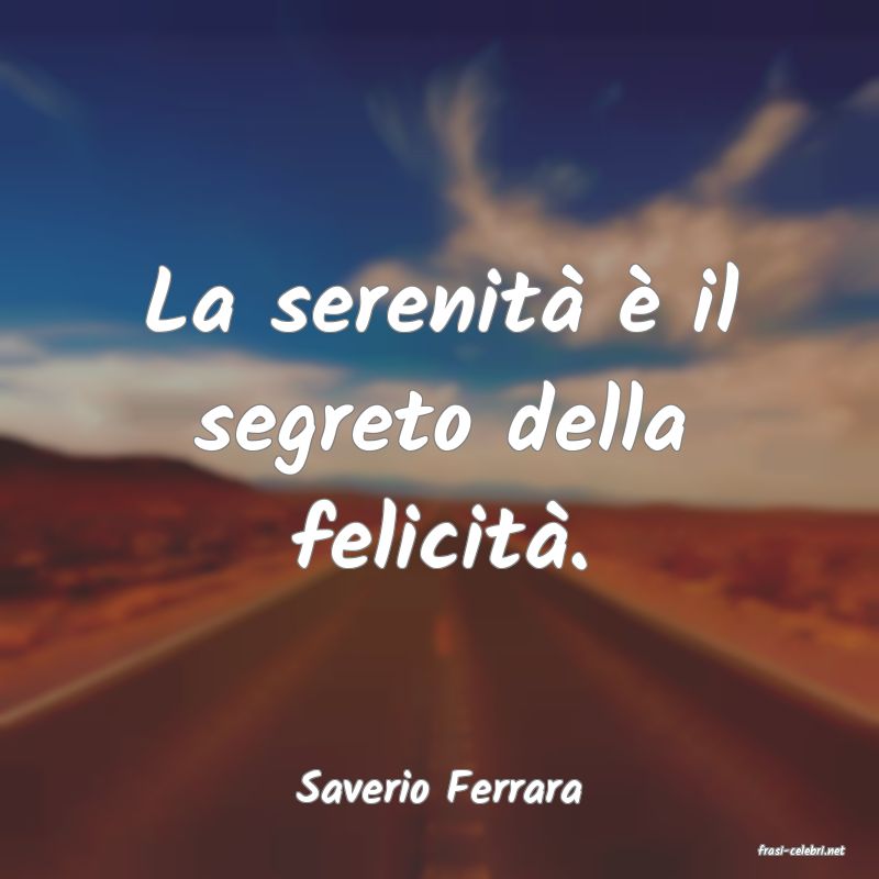 frasi di Saverio Ferrara