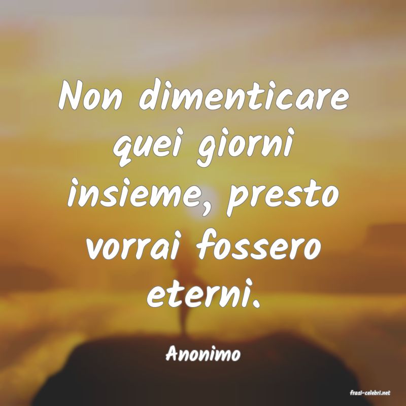 frasi di  Anonimo
