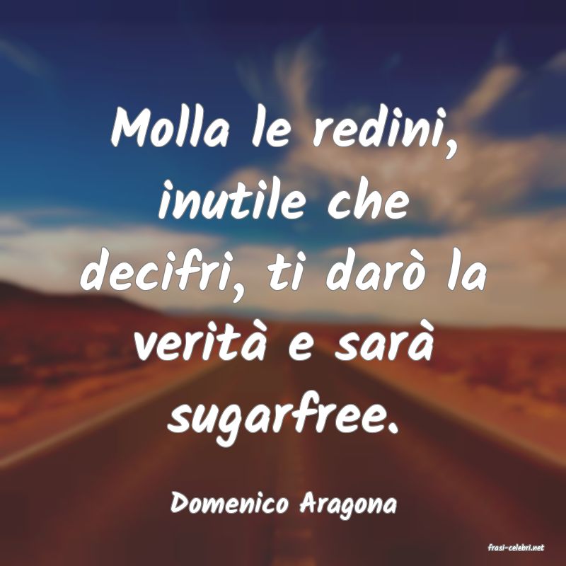 frasi di Domenico Aragona