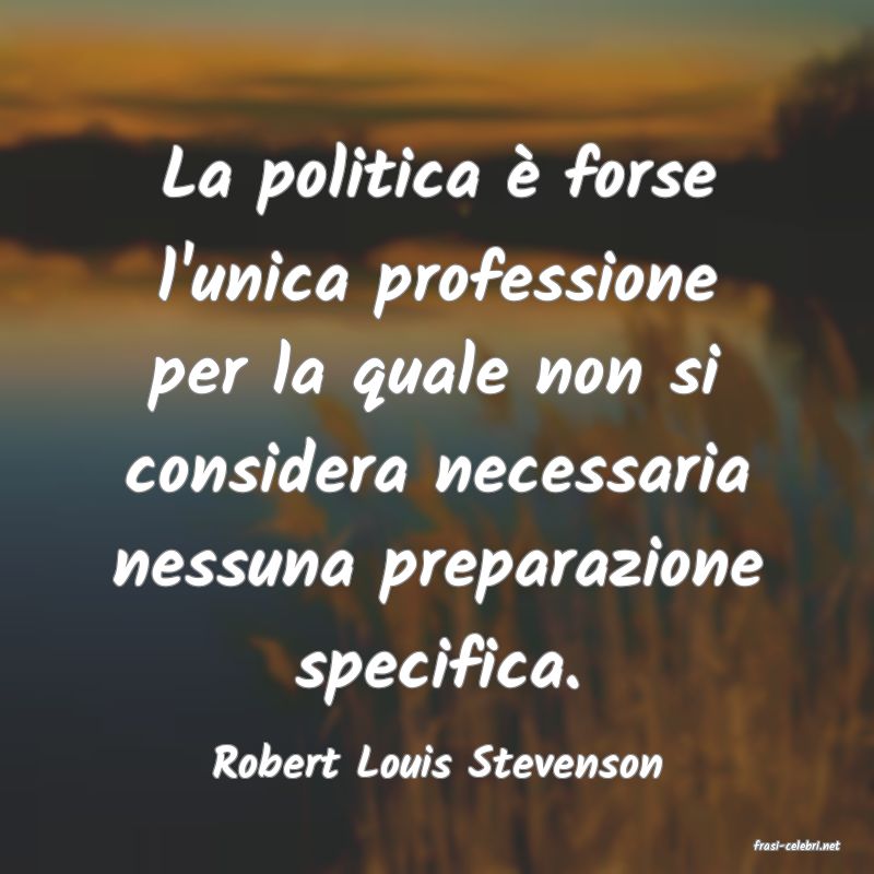 frasi di  Robert Louis Stevenson
