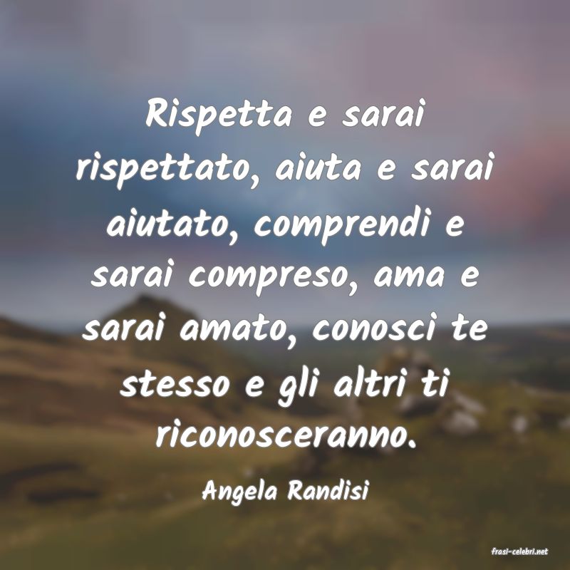 frasi di  Angela Randisi
