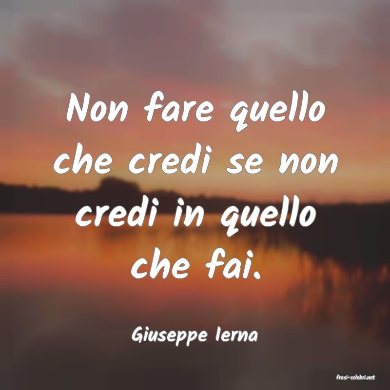 frasi di  Giuseppe Ierna
