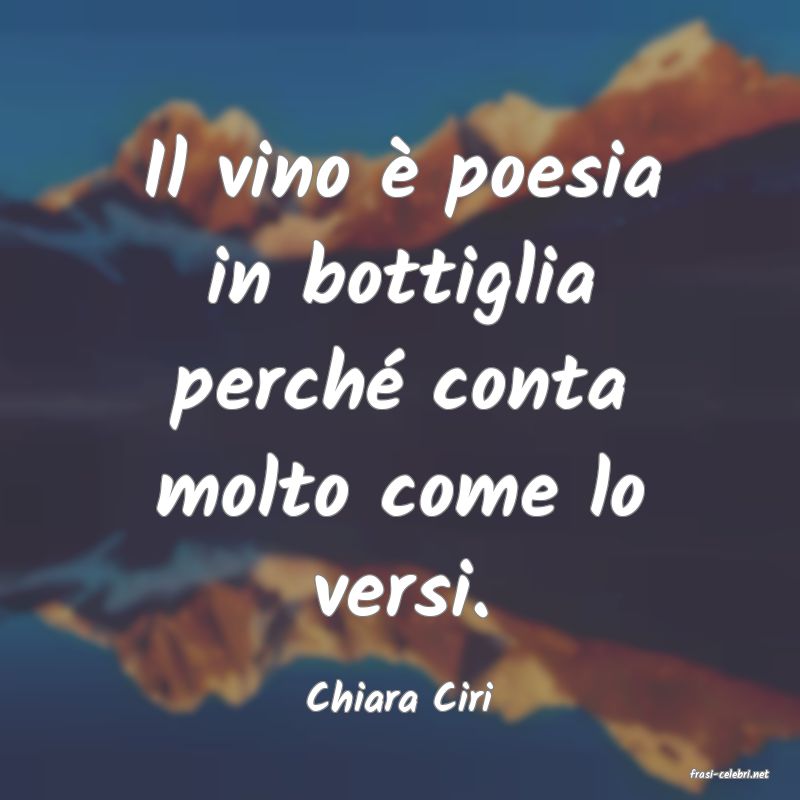 frasi di  Chiara Ciri
