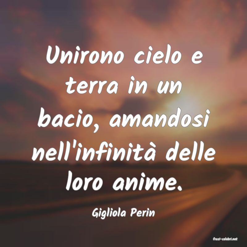 frasi di  Gigliola Perin
