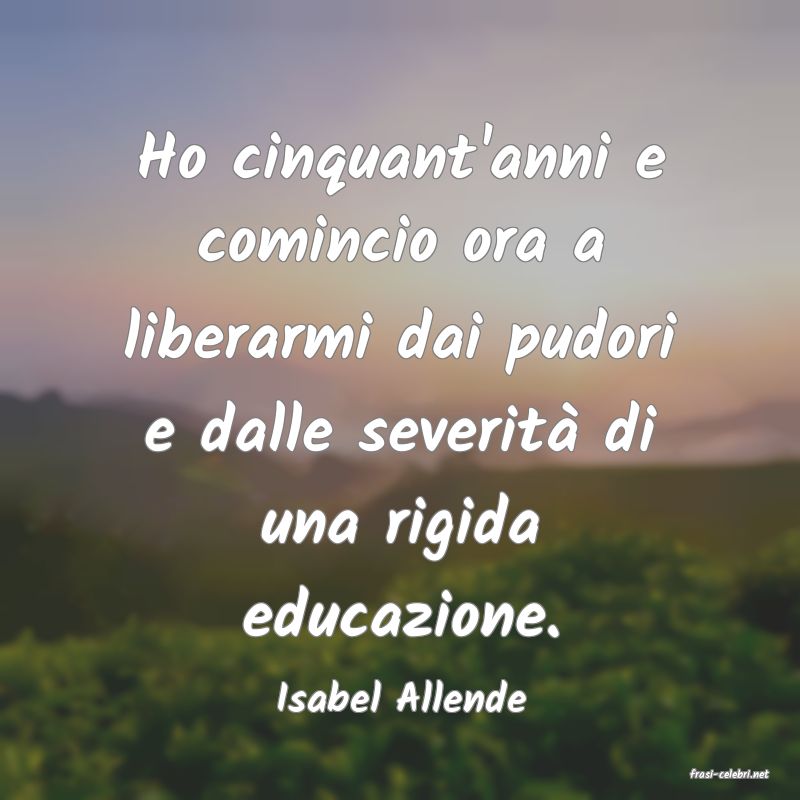 frasi di  Isabel Allende
