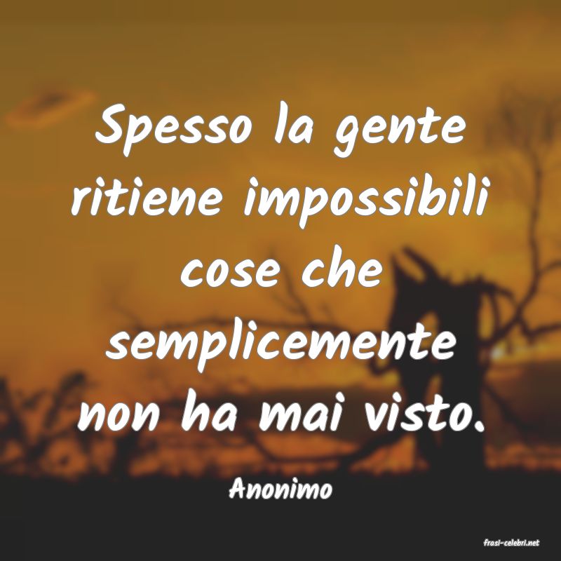 frasi di  Anonimo
