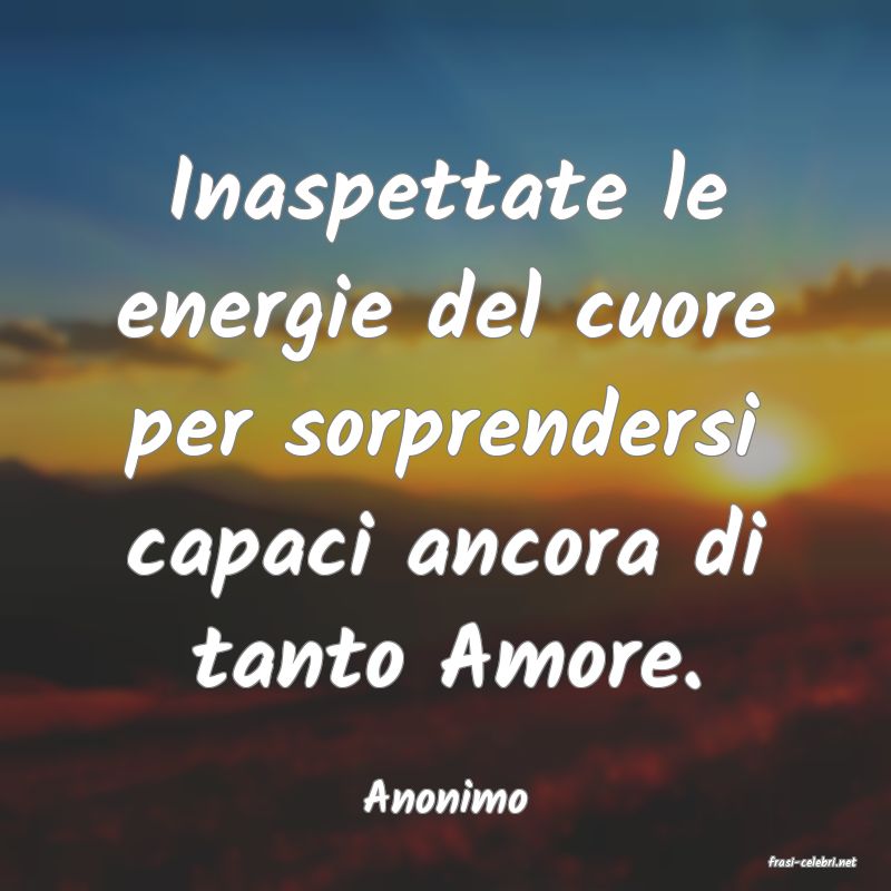 frasi di Anonimo