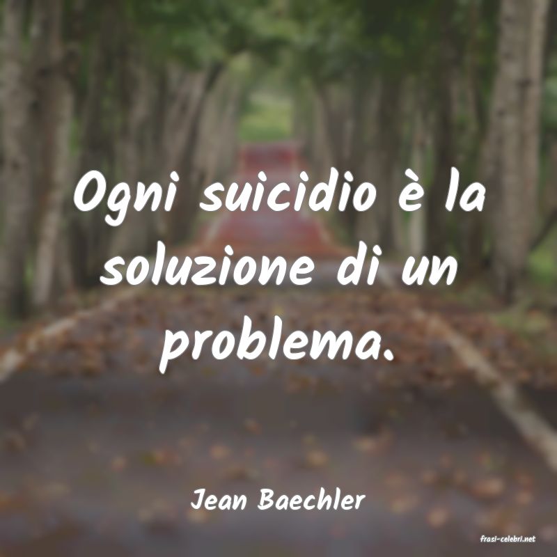 frasi di Jean Baechler