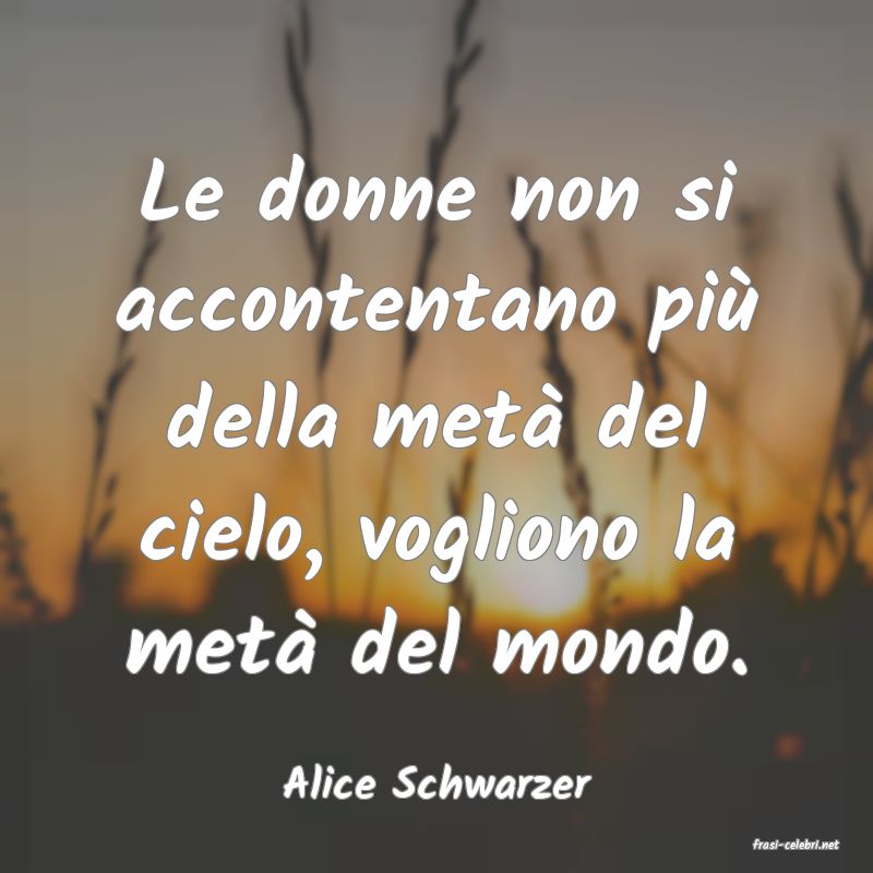 frasi di Alice Schwarzer