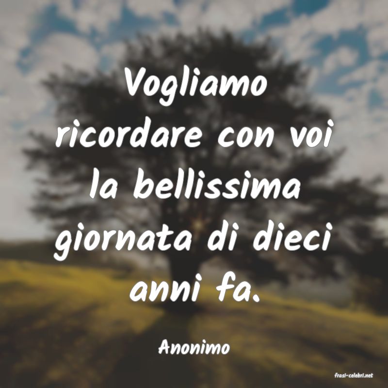 frasi di Anonimo
