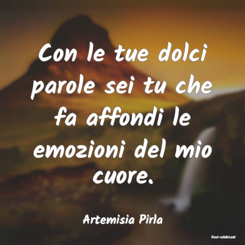 frasi di Artemisia Pirla