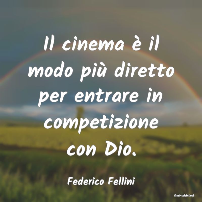 frasi di Federico Fellini