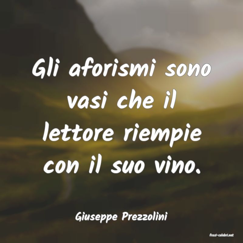frasi di Giuseppe Prezzolini