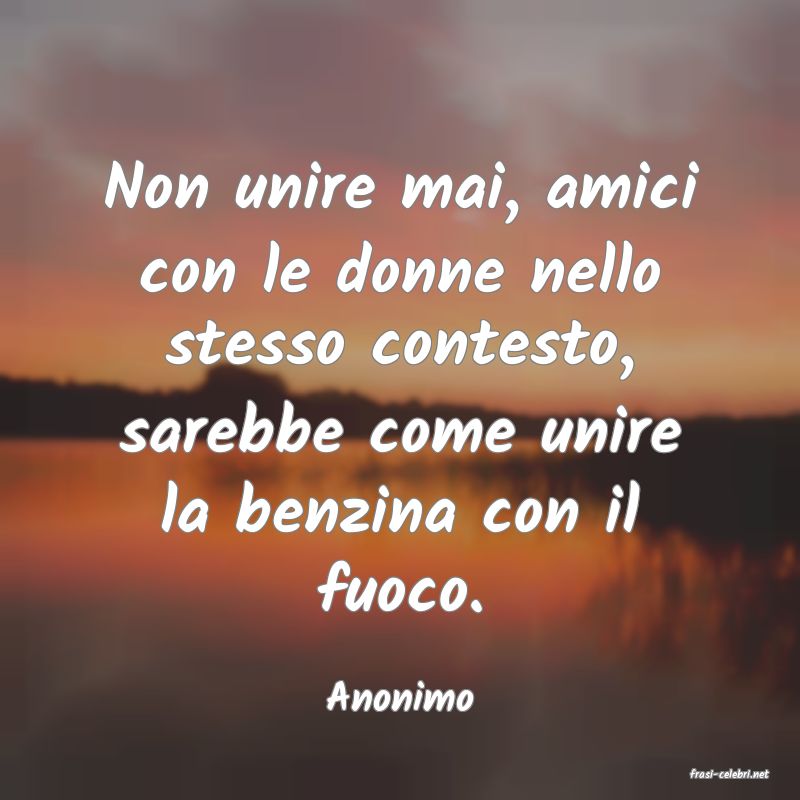 frasi di  Anonimo
