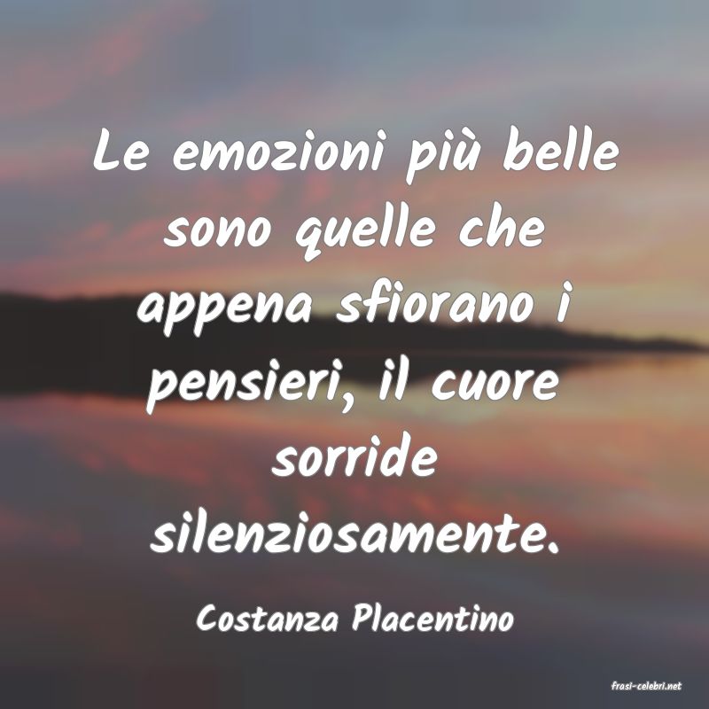 frasi di  Costanza Placentino
