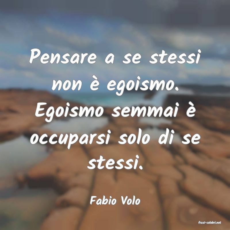 frasi di  Fabio Volo
