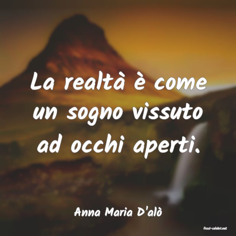 frasi di Anna Maria D'al�