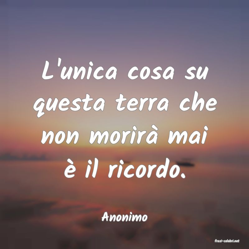 frasi di  Anonimo
