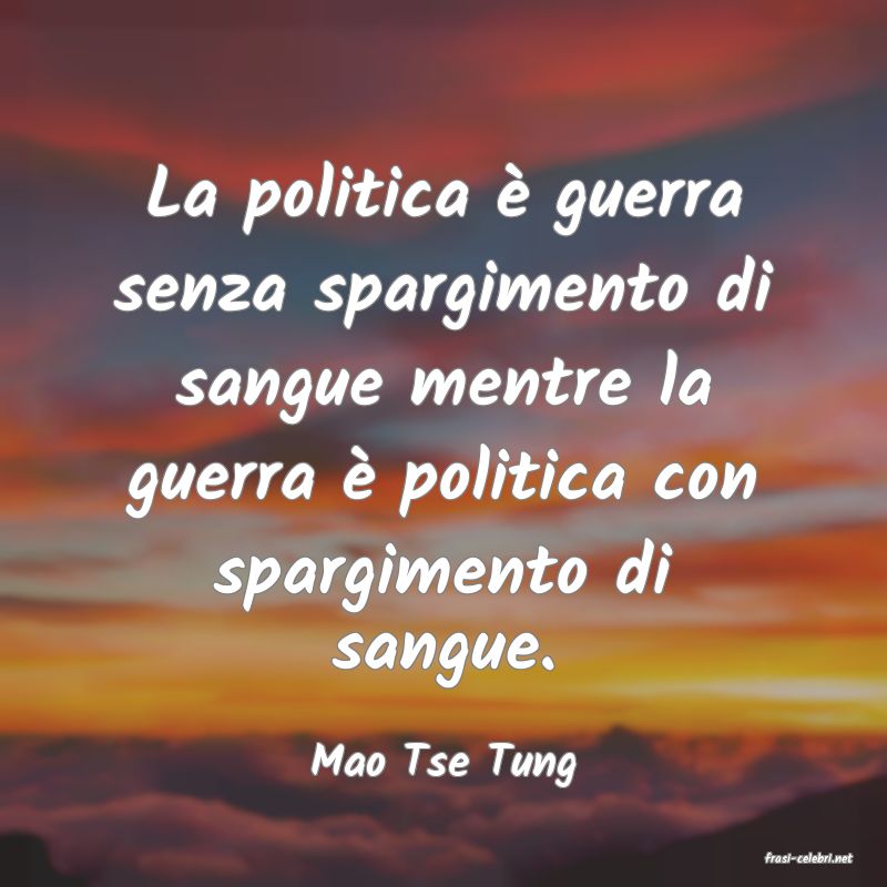 frasi di  Mao Tse Tung
