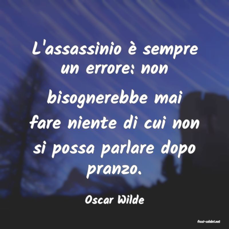 frasi di  Oscar Wilde
