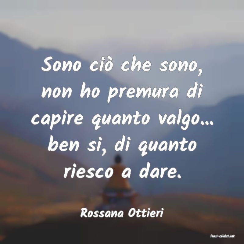 frasi di  Rossana Ottieri
