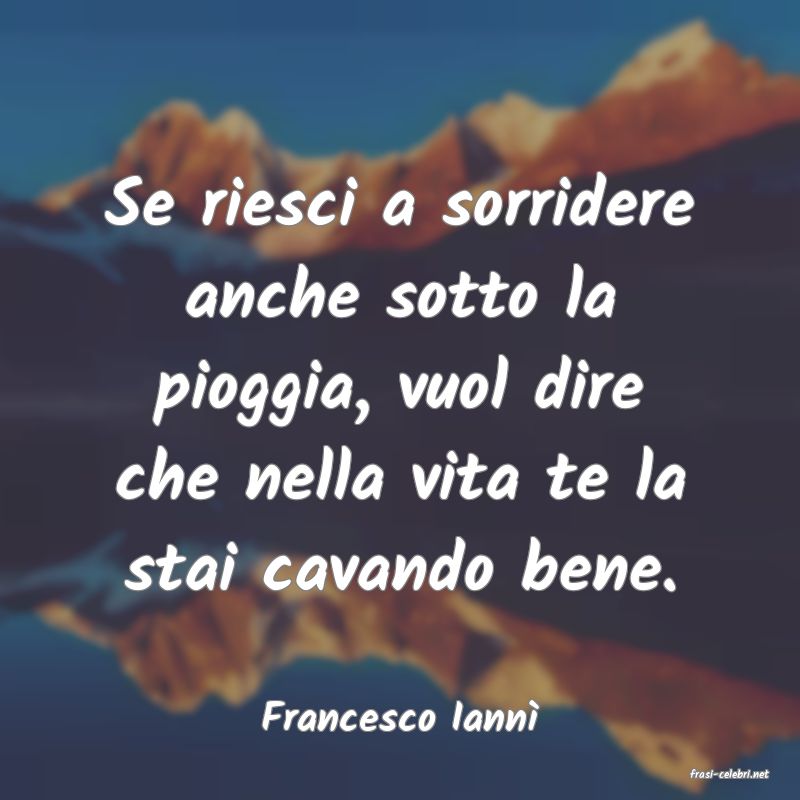 frasi di Francesco Iann