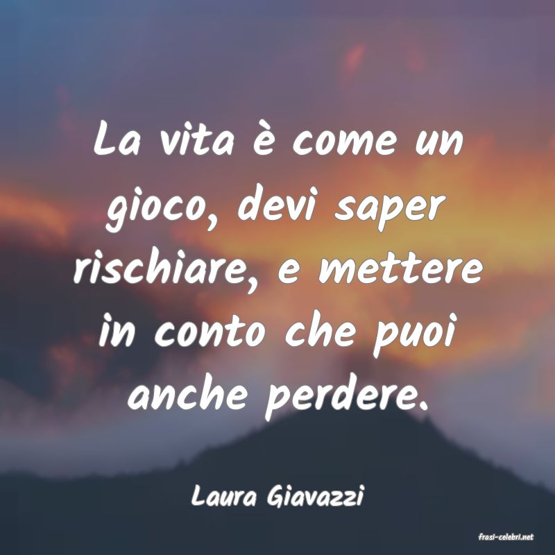 frasi di Laura Giavazzi