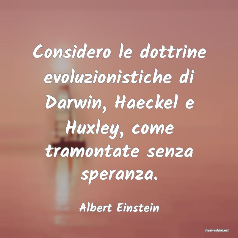 frasi di  Albert Einstein
