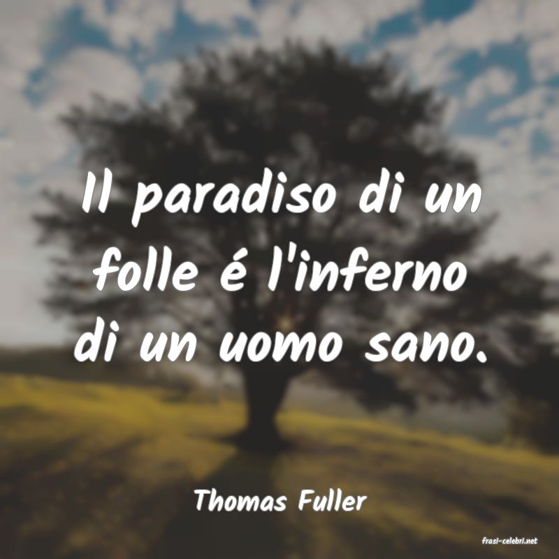 frasi di Thomas Fuller