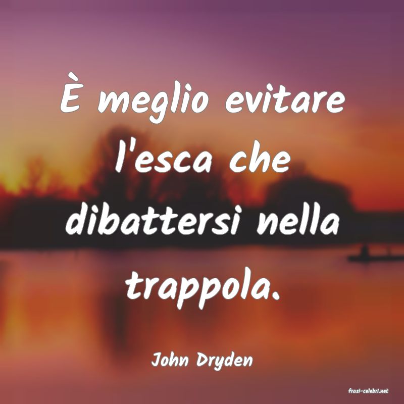 frasi di John Dryden