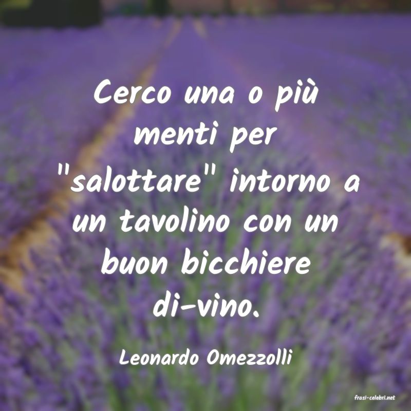 frasi di  Leonardo Omezzolli
