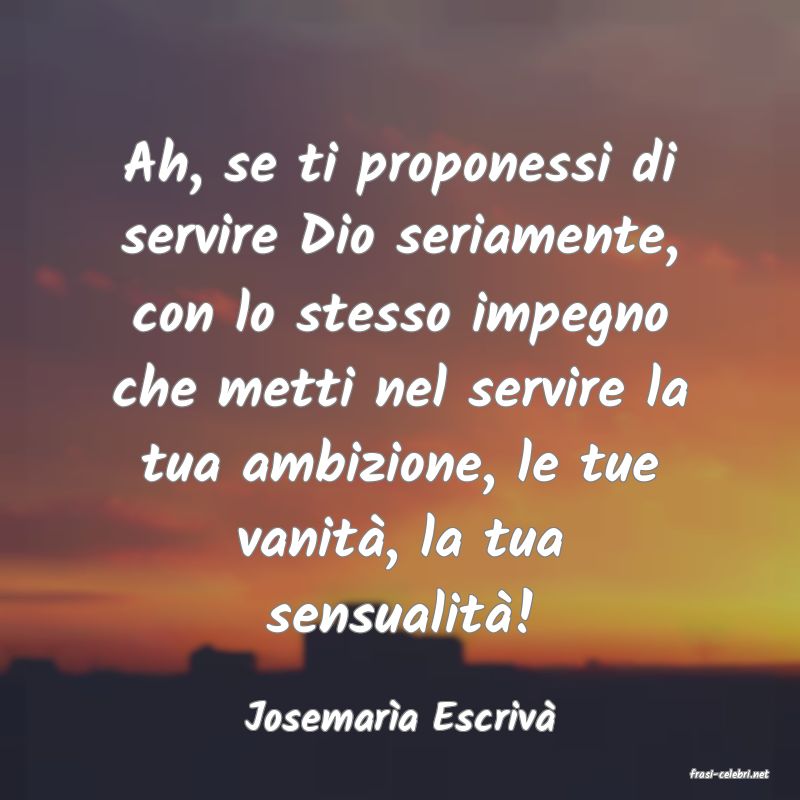 frasi di Josemara Escriv