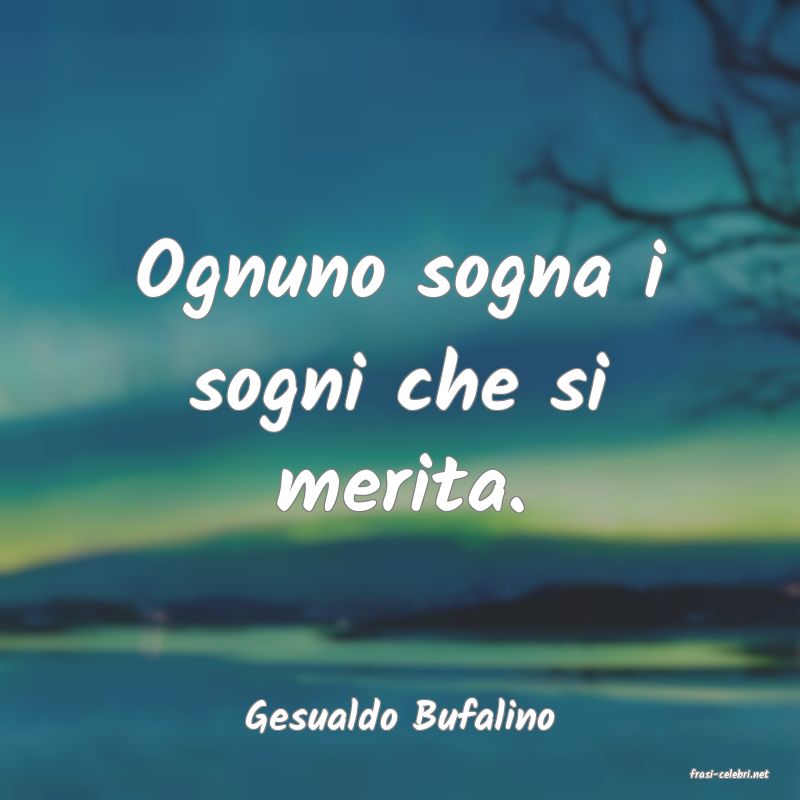 frasi di Gesualdo Bufalino
