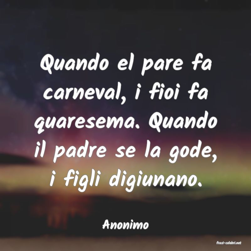 frasi di Anonimo