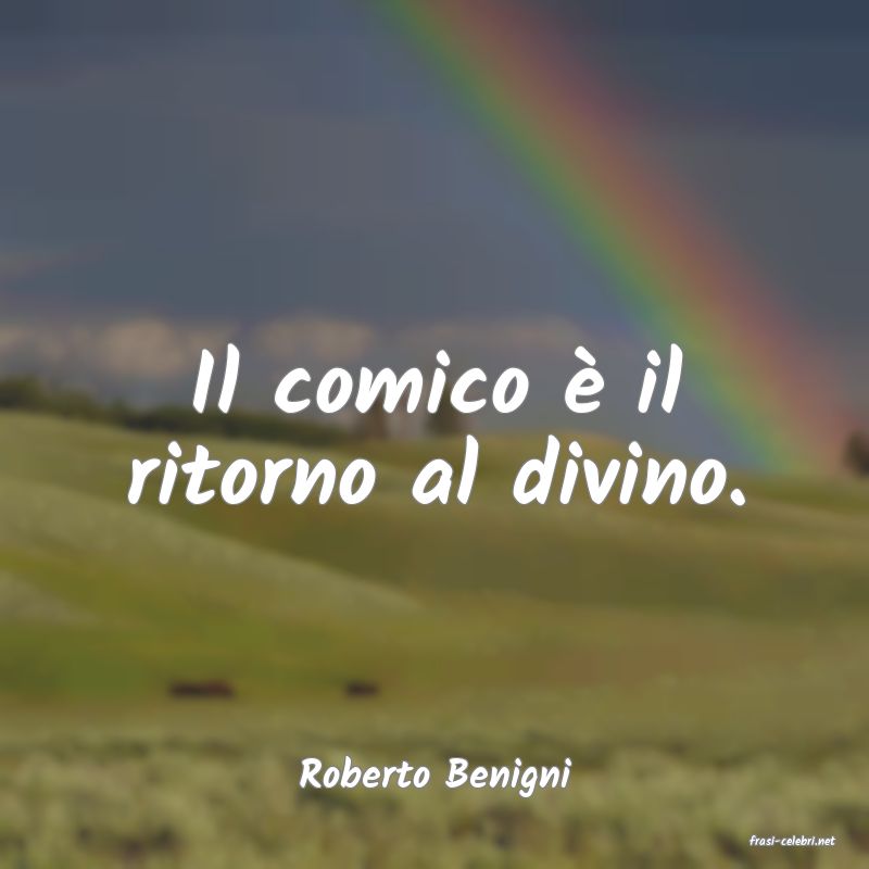 frasi di Roberto Benigni
