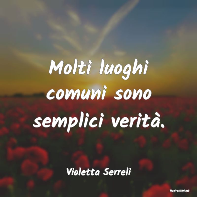 frasi di  Violetta Serreli

