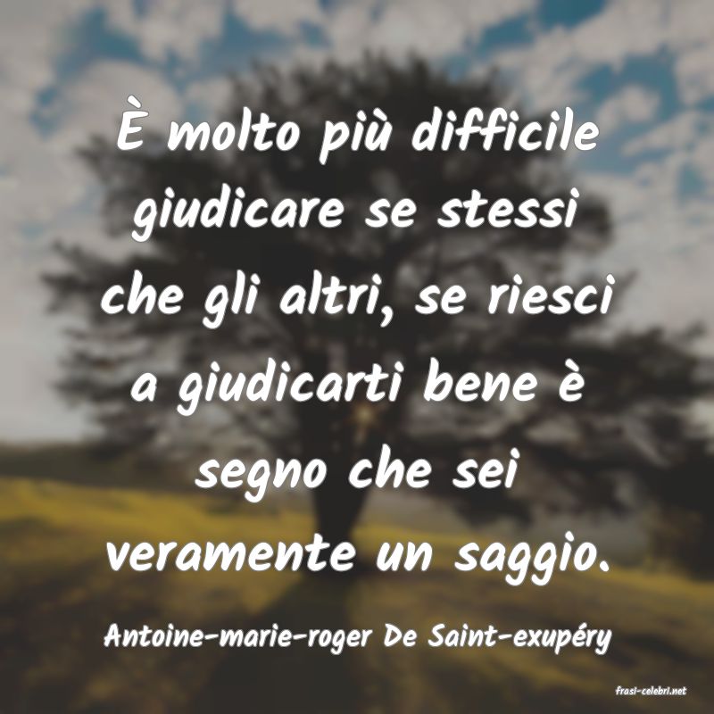 frasi di Antoine-marie-roger De Saint-exupry