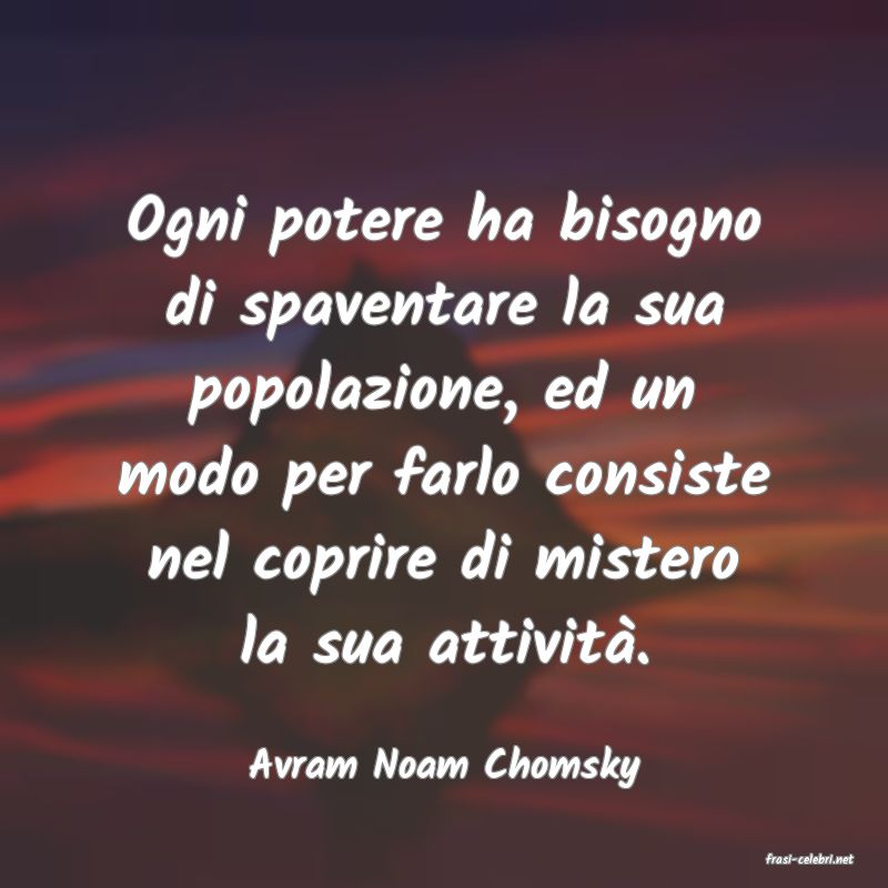 frasi di  Avram Noam Chomsky
