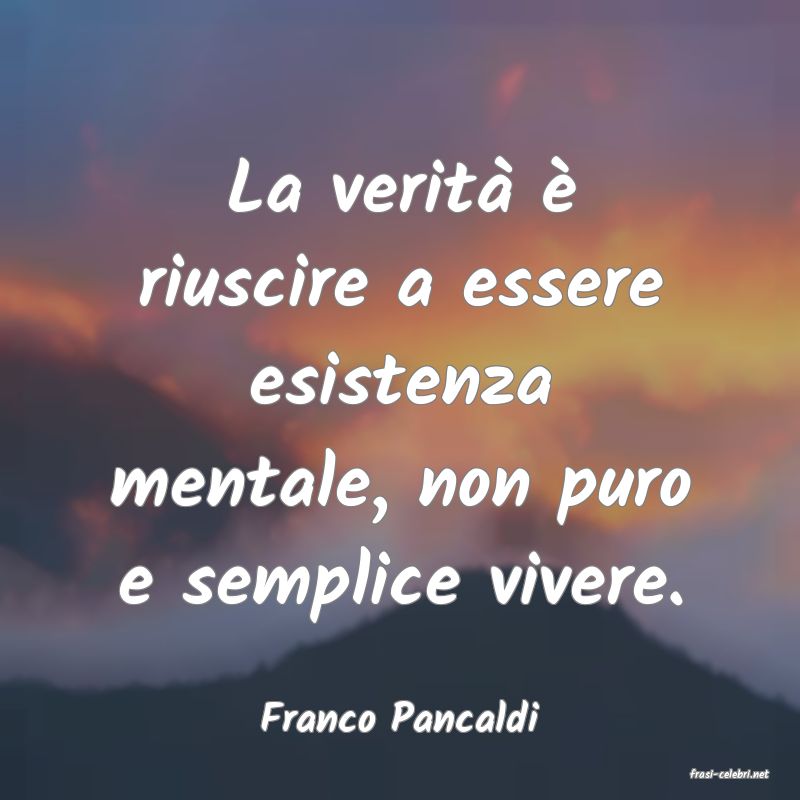 frasi di Franco Pancaldi
