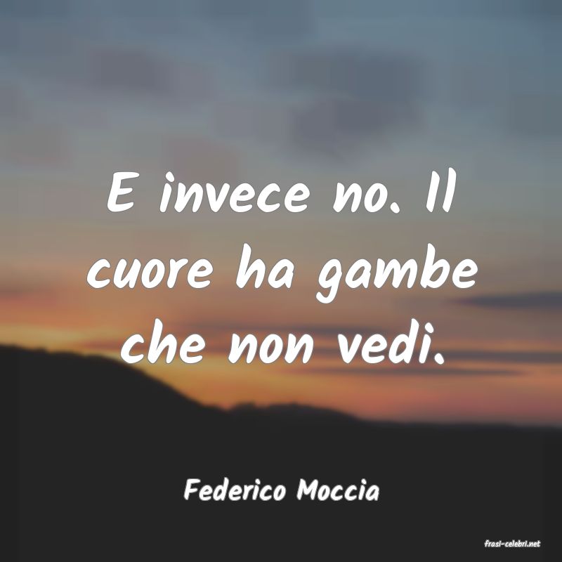 frasi di  Federico Moccia
