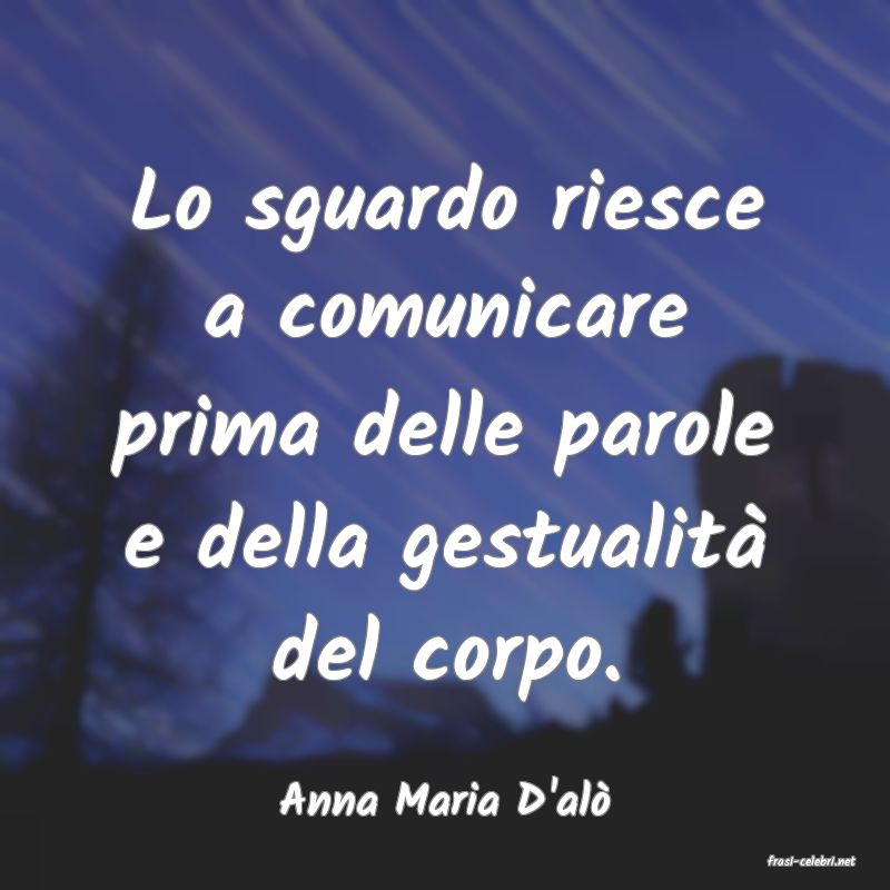 frasi di Anna Maria D'al