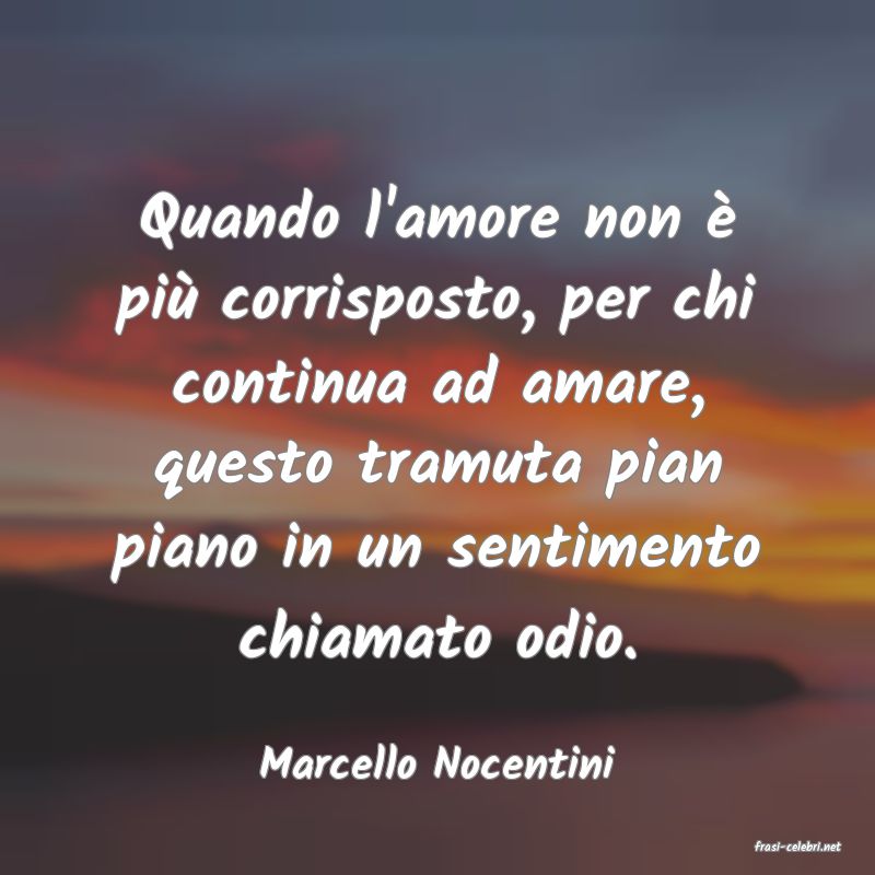 frasi di  Marcello Nocentini
