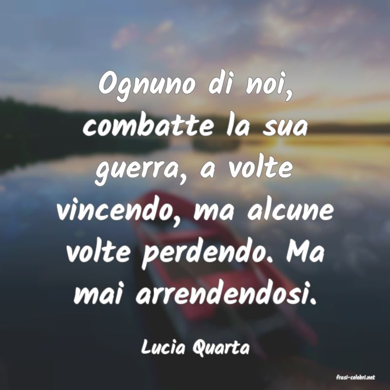 frasi di Lucia Quarta