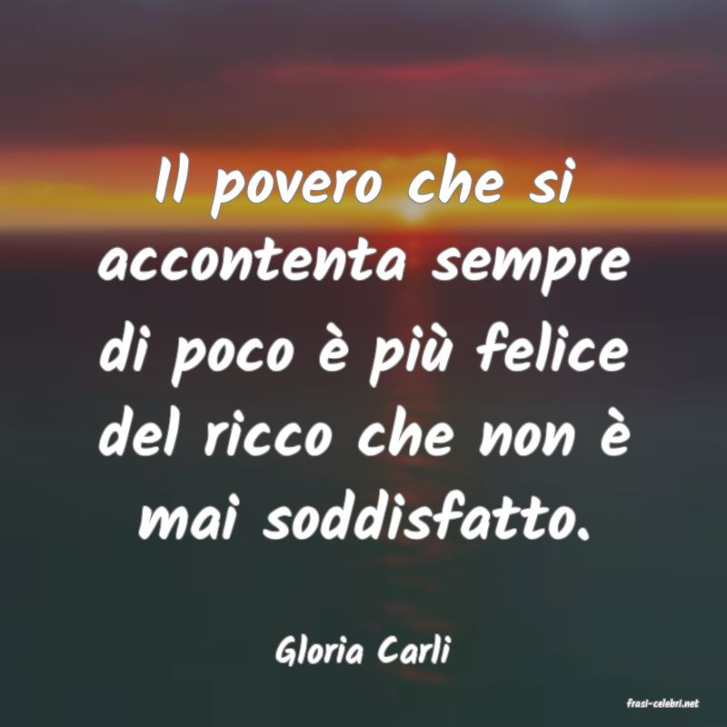 frasi di Gloria Carli