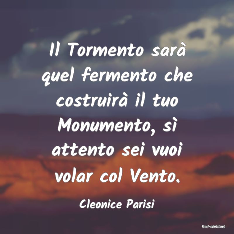 frasi di  Cleonice Parisi
