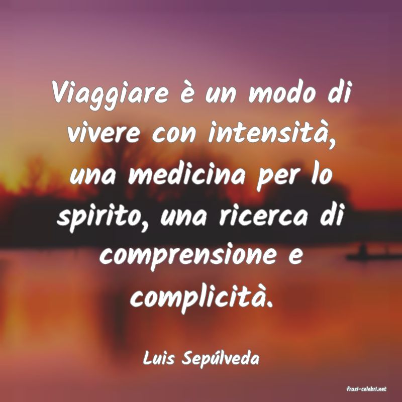 frasi di Luis Seplveda