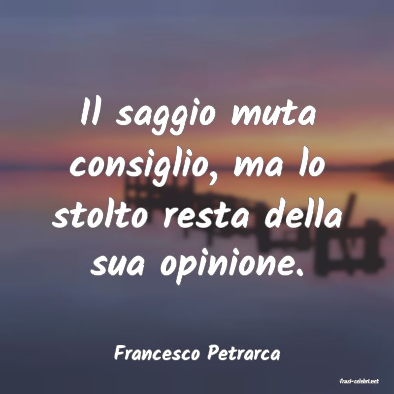 frasi di Francesco Petrarca