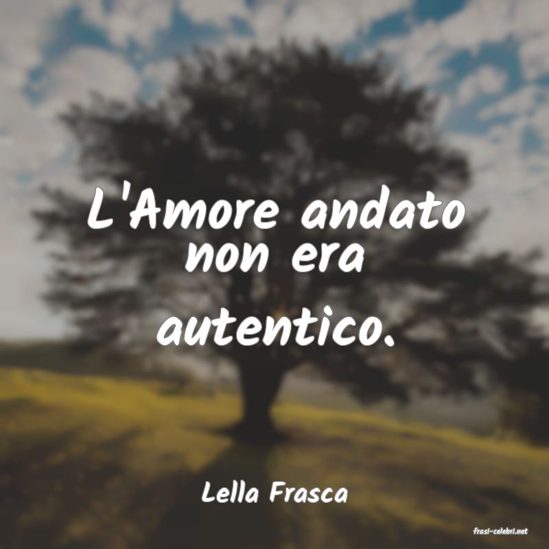 frasi di Lella Frasca