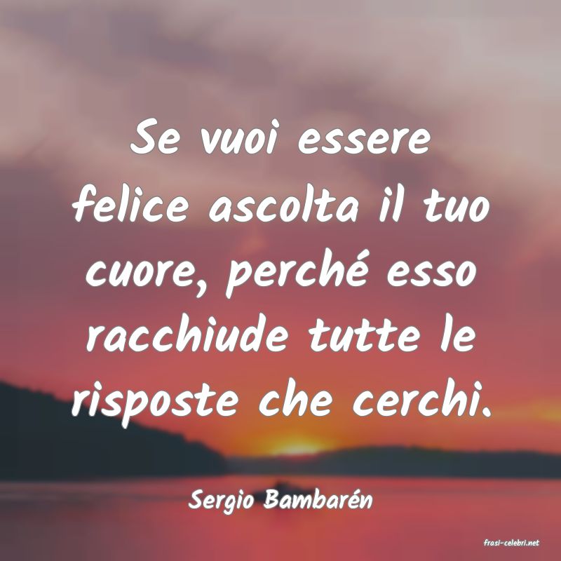 frasi di Sergio Bambar�n